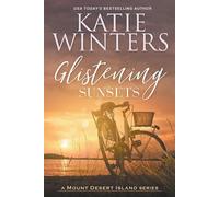 Katie Winters Glistening Sunsets (Tascabile) Mount Desert Island