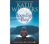 Katie Winters Moonlight on the Bay (Tascabile) Katama Bay