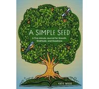 Katie Wood A Simple Seed (Poster)