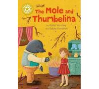 Katie Woolley Reading Champion: The Mole and Thumbelina (Copertina rigida)