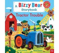 Katie Woolley Tractor Trouble (Copertina rigida) Bizzy Bear