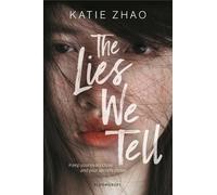 Katie Zhao The Lies We Tell (Copertina rigida)