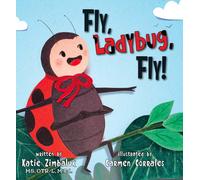 Katie Zimbaluk Fly, Ladybug, Fly (Tascabile)