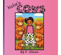 Katie's Cows: Highland Cow Coloring Book for Kids.