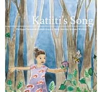 Katiiti's Song: A Traditional Story About Stranger Danger in the African Jungle
