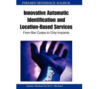 Katina Michael Innovative Automatic Identification and Locat (Copertina rigida)