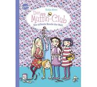 Katja Alves Ell Die süßeste Bande der Welt: Der Muffin-Club (Copertina rigida)
