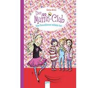 Katja Alves Elli Vier Freundinnen wirbeln los: Der Muffin-Club (B (Tascabile)
