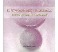 KATJA BAUMHAUER MELIBEA EL RITMO DEL AÑO Y EL ZODIACO: Una guía práctica de Mov