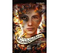 Katja Brandis C Woodwalkers (6). Tag der Rache: Das Finale der spann (Tascabile)