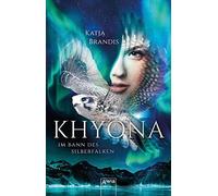 Katja Brandis Khyona (1). Im Bann des Silberfalken (Tascabile)