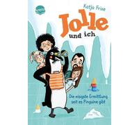 Katja Frixe Ste Jolle und ich (2). Die eisigste Ermittlung, s (Copertina rigida)