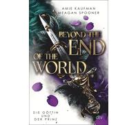 Katja Hald Amie Beyond the End of the World - Die Göttin und der Pri (Tascabile)