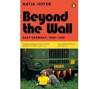 Katja Hoyer Beyond the Wall (Tascabile)