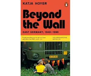 Katja Hoyer Beyond the Wall (Tascabile)