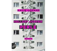 Katja Oskamp Hellersdorfer Perle: Roman (Tascabile)