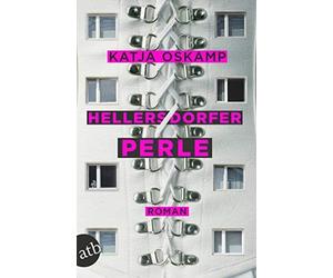 Katja Oskamp Hellersdorfer Perle: Roman (Tascabile)