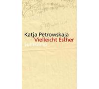 Katja Petrowskaja Vielleicht Esther (Tascabile)