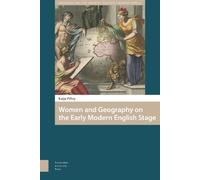 Katja Pilhuj Women and Geography on the Early Modern English (Copertina rigida)