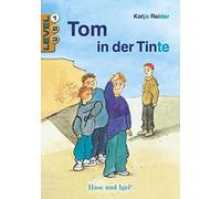Katja Reider Tom in der Tinte / Level 1: Schulausgabe (Tascabile)