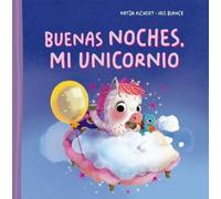 Katja Richert Buenas Noches, Mi Unicornio (Copertina rigida)
