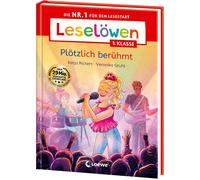 Katja Richert V Leselöwen 1. Klasse - Plötzlich berühmt: Die (Copertina rigida)