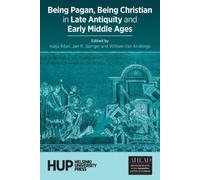Katja Ritari Jan R. Ste Being Pagan, Being Christian in Late Antiqu (Tascabile)