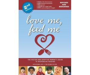 Katja Rowell Love Me, Feed Me (Tascabile)