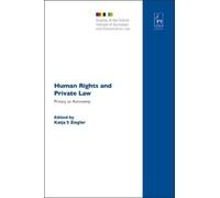 Katja S Ziegler Human Rights and Private Law: Privacy as Auto (Copertina rigida)