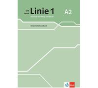 Katja Wirth Die neue Linie 1 A2: Deutsch für Alltag und Beruf. Unter (Tascabile)