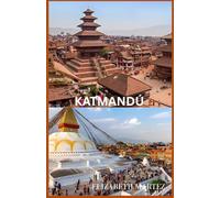 KATMANDÚ Guía turístico 2025 - 2026