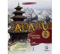 Katmandu. Per la Scuola media. Con e-book. Con espansione online. Con 3 libri: Atlante-Tavole-Mi preparo per l'interrogazione. Europa: gli stati (Vol. 2)