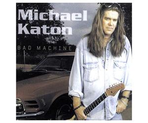 Katon Michael - Bad Machine