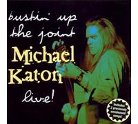Katon,Michael - Bustin' Up the Joint-Live
