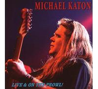 Katon Michael - Live & On The Prowl