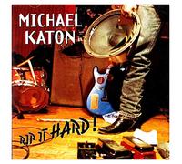 Katon, Michael - Rip It Hard