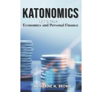 Katonomics: Let's Talk Economics and Personal Finance