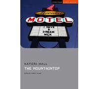 Katori Hall The Mountaintop (Tascabile) Student Editions