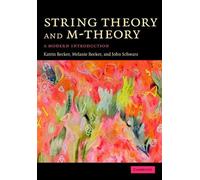 Katrin Becker Melanie Becker John H. Sc String Theory and M-T (Copertina rigida)