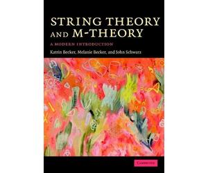 Katrin Becker Melanie Becker John H. Sc String Theory and M-T (Copertina rigida)
