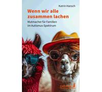 Katrin Hansch Wenn wir alle zusammen lachen: Mutmacher für Familien (Tascabile)