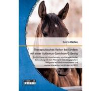 Katrin Herten Therapeutisches Reiten bei Kindern mit einer Autismus- (Tascabile)
