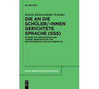 Katrin Kleinschmidt-Sc Die an die Schüler/-innen gerichtete Sprache (Tascabile)