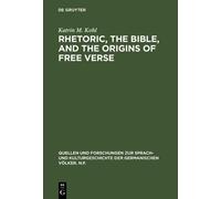 Katrin M. Kohl Rhetoric, the Bible, and the origins of free v (Copertina rigida)