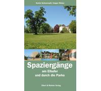 Katrin Schmersahl Jürgen Spaziergänge am Elbufer und durch die (Tascabile)