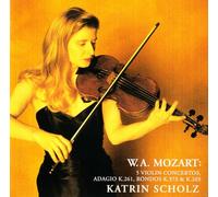 Katrin Scholz - W. a. Mozart: 5 Violin Concertoso