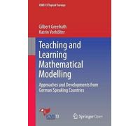 Katrin Vorhölter Gilbert Gre Teaching and Learning Mathematical Mod (Tascabile)