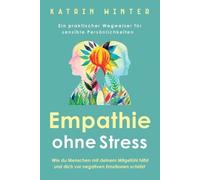 Katrin Winter Winter Katrin Empathie ohne Stress (Tascabile)