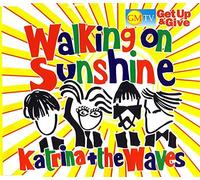 Katrina And The Waves - Walking on Sunshine