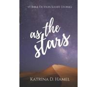 Katrina D Hamel As the Stars (Tascabile)